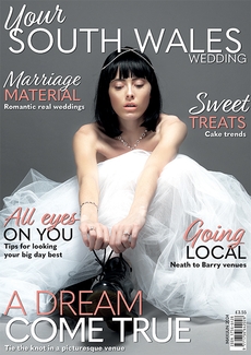 Your South Wales Wedding magazine, Issue 97