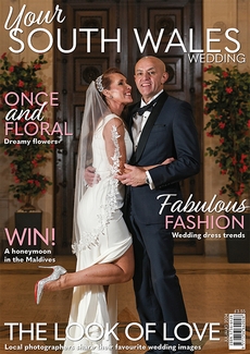 Issue 98 of Your South Wales Wedding magazine