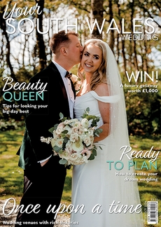 Your South Wales Wedding magazine, Issue 99